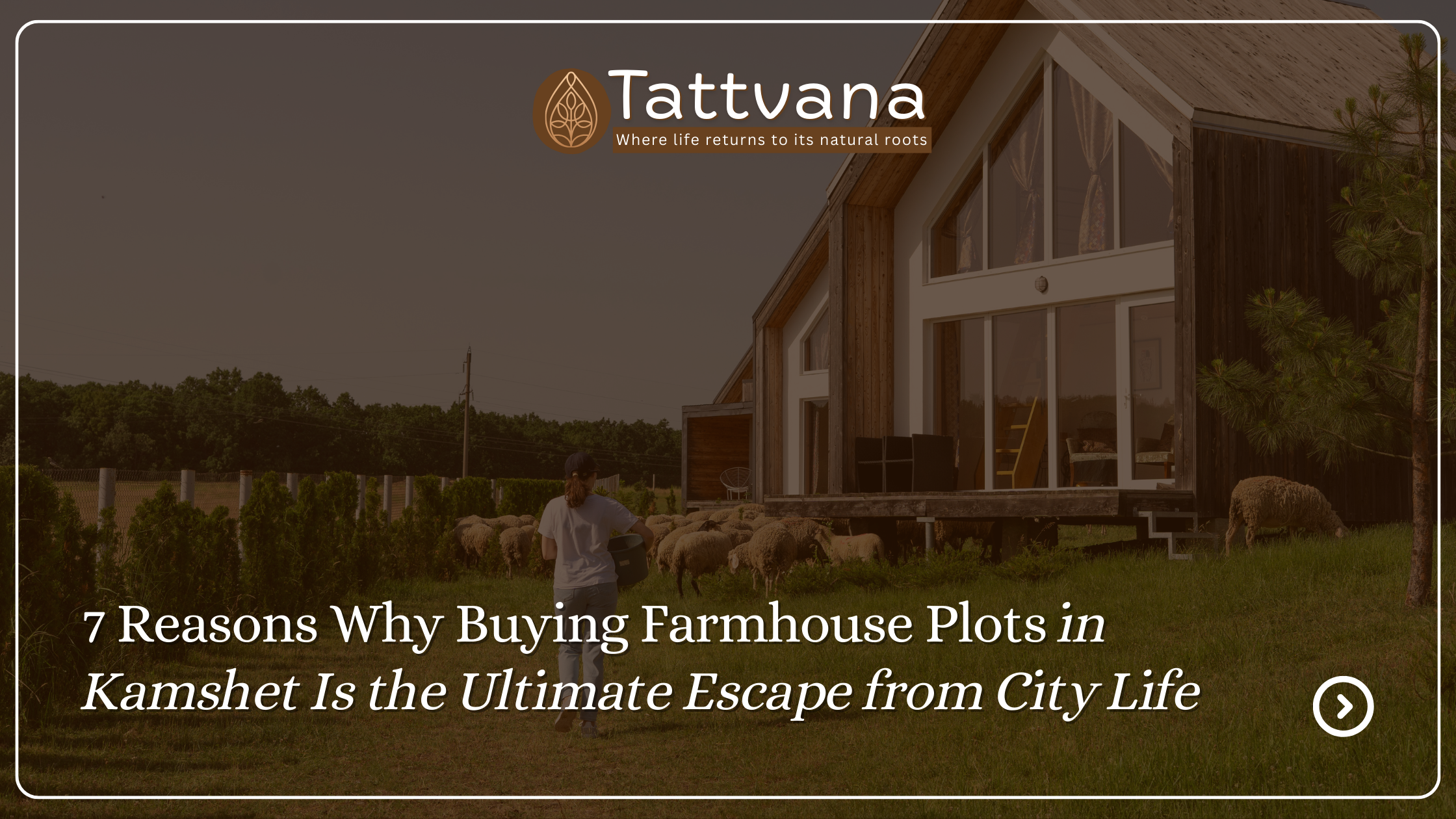 7 Reasons Why Buying Farmhouse Plots in Kamshet Is the Ultimate Escape from City Life
